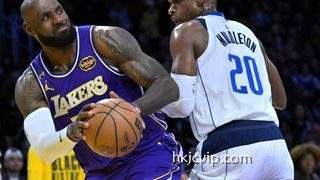 香港赛马会行业洞察：詹姆斯28+10+12里夫斯18分 湖人大胜送独行侠9连败